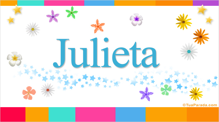 Nombre Julieta, Imagen Significado de Julieta
