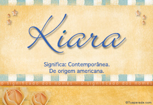 Significado do nome Kiara