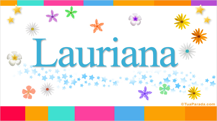Nombre Lauriana, Imagen Significado de Lauriana