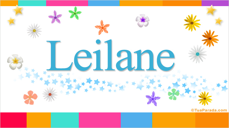 Nombre Leilane, Imagen Significado de Leilane