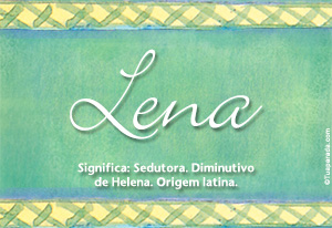 Significado do nome Lena
