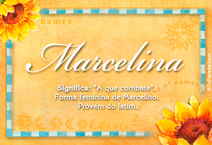 Significado do nome Marcelina