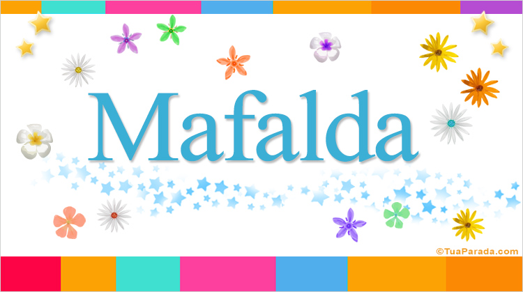 Nombre Mafalda, Imagen Significado de Mafalda