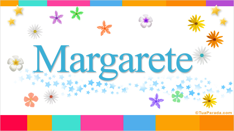 Nombre Margarete, Imagen Significado de Margarete
