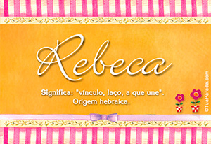 Significado do nome Rebeca