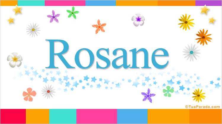 Nombre Rosane, Imagen Significado de Rosane