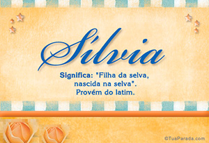 Significado do nome Sílvia