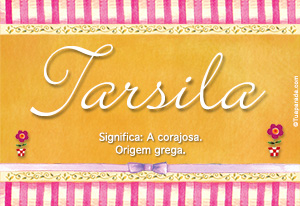 Significado do nome Tarsila