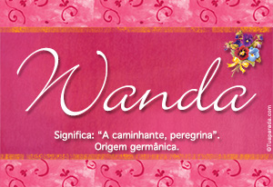 Significado do nome Wanda