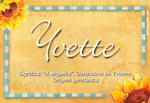 Significado do nome Yvette