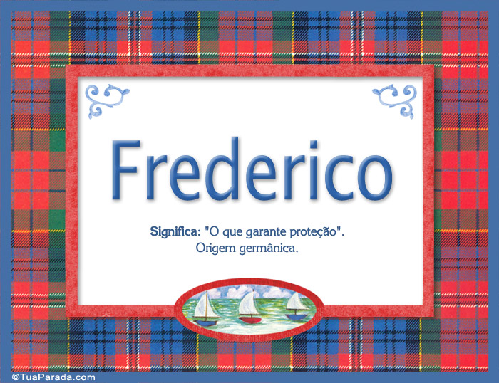 Significado e origem de Frederico