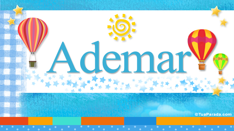 Nombre Ademar, Imagen Significado de Ademar