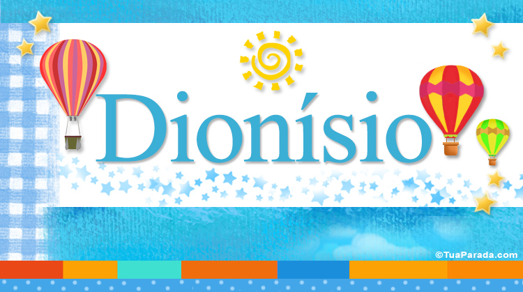 Nombre Dionísio, Imagen Significado de Dionísio