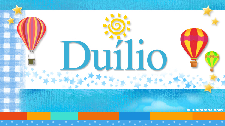 Nombre Duílio, Imagen Significado de Duílio