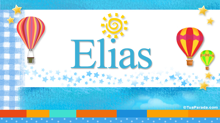 Nombre Elias, Imagen Significado de Elias