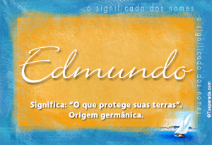 Significado do nome Edmundo