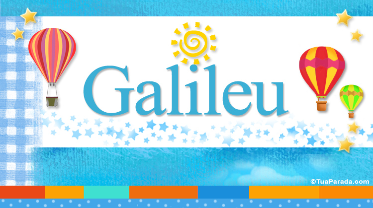 Nombre Galileu, Imagen Significado de Galileu