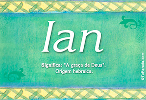 Significado do nome Ian