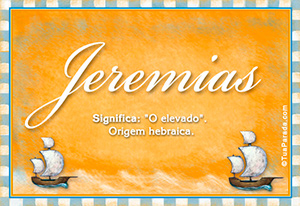 Significado do nome Jeremias