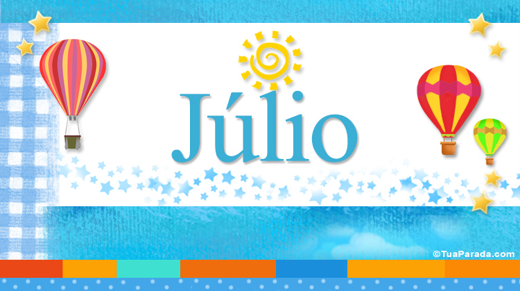 Nombre Júlio, Imagen Significado de Júlio