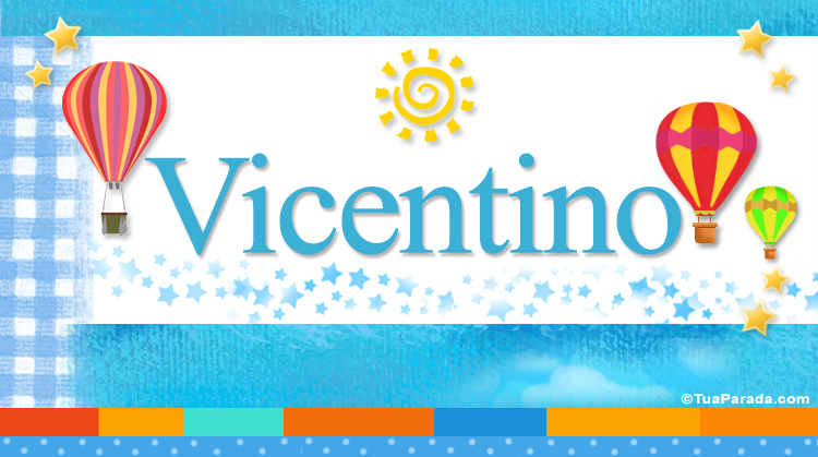 Nombre Vicentino, Imagen Significado de Vicentino