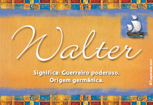 Significado do nome Walter