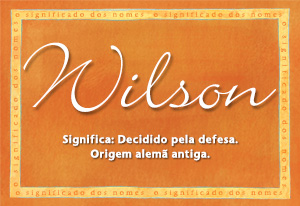 Significado do nome Wilson