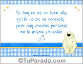 Si hoy no es un buen día...