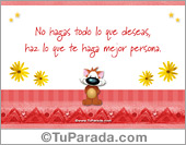 Haz lo que te haga mejor persona