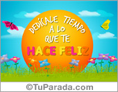 Dedícale tiempo...