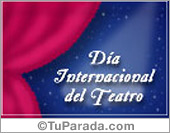 Día Internacional del Teatro.