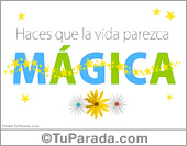 Haces la vida mágica