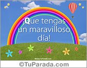 Que tengas un maravilloso día