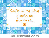 Confía en tus ideas
