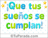Que tus sueños se cumplan