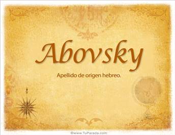 Origen y significado de Abovsky