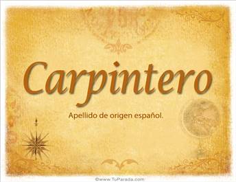 Origen y significado de Carpintero