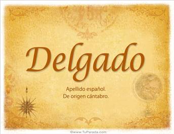 Origen y significado de Delgado