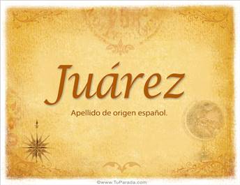 Origen y significado de Juárez