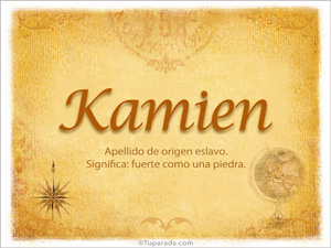 Origen y significado de Kamien