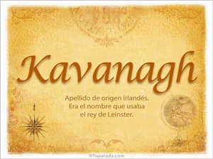 Origen y significado de Kavanagh