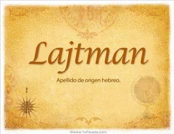 Origen y significado de Lajtman