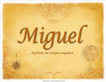 Origen y significado de Miguel