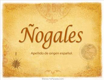 Origen y significado de Ñogales
