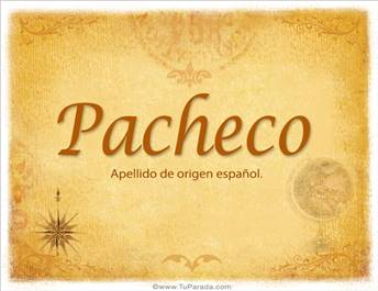 Origen y significado de Pacheco