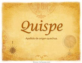 Origen y significado de Quispe