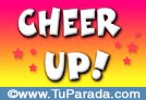 Cheer up.