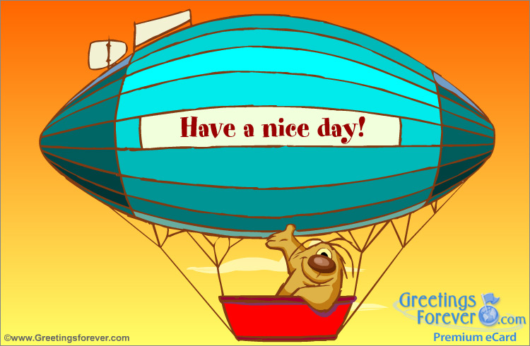 Ecard - Have a nice day egreeting