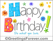 For your birthday do what you love