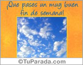 Que pases un muy buen fin de semana